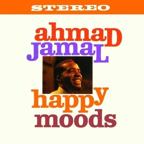 Ahmad Jamal - Happy Moods