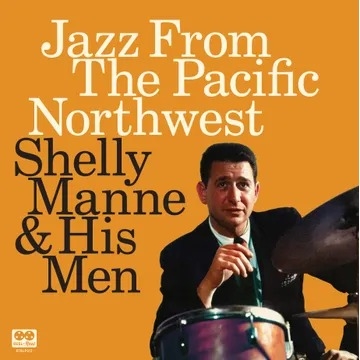 Shelly Manne - Jazz From The Pacific Northwest (2LP/180G) (RSD 2024)
