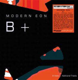 Modern Eon - B+ B Sides + Additional Tracks (Clear Vinyl) (RSD 2025)