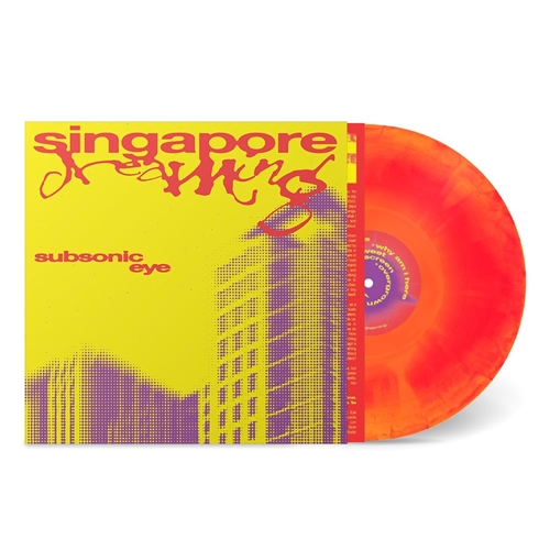 Subsonic Eye - Singapore Dreaming (Philosophising Vinyl)