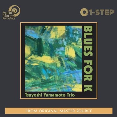 Tsuyoshi Yamamoto Trio - Blues For K (Limited Edition Numbered 180g One-Step)