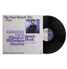 The Fred Hersch Trio - Plays (One Step Pressing Vinyl LP)
