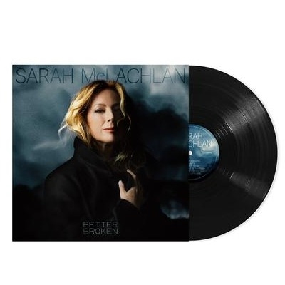 Sarah McLachlan - Better Broken