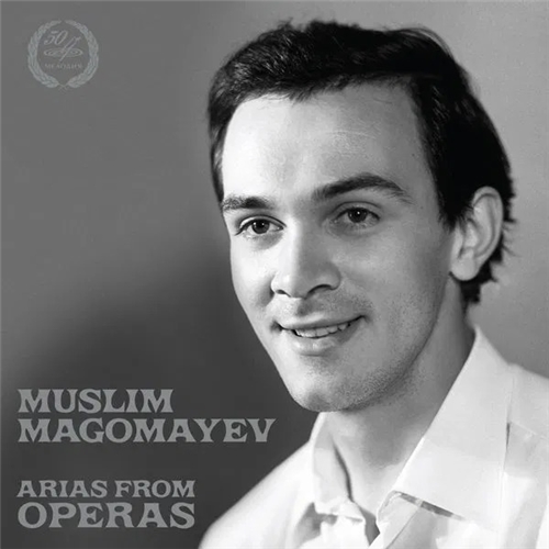 Muslim Magomayev - Arias From Operas
