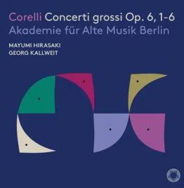 Akademie für Alte Musik Berlin - Corelli - Concerti Grossi Op. 6, No. 1-6 (CD)