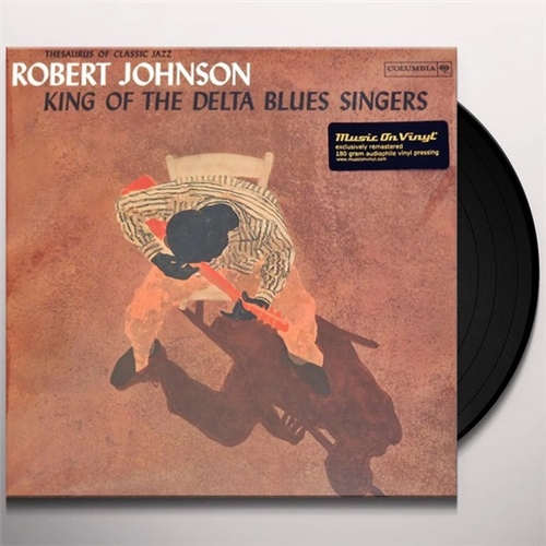 Robert Johnson - King Of The Delta Blues Singers Vol.1 Robert Johnson - King Of The Delta Blues Singers Vol.1