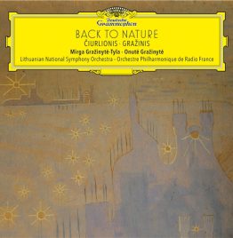 Mirga Grazinyte-Tyla & Onute Grazinyte - Ciurlionis & Grazinis - Back To Nature