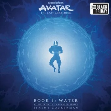 Jeremy Zuckerman - Avatar- Last Airbender-Book 1 Water (Baby Blue Vinyl/2LP) (RSD BF 2025) Jeremy Zuckerman - Avatar- Last Airbender-Book 1 Water (Baby Blue Vinyl/2LP) (RSD BF 2025)