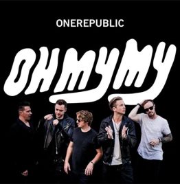 Onerepublic - Oh My My Onerepublic - Oh My My