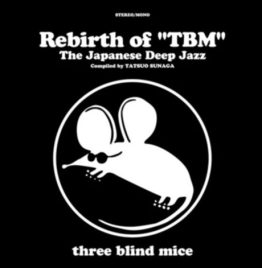 Various Artists - Rebirth Of "TBM" The Japanese Deep Jazz Compiled By Tatsuo Sunaga (2LP, 2025)