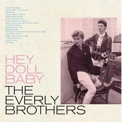 Everly Brothers - Hey Doll Baby (Blue Vinyl) (RSD 2022) Everly Brothers - Hey Doll Baby (Blue Vinyl) (RSD 2022)