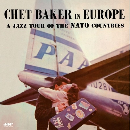 Chet Baker - A Jazz Tour Of The Nato Countries Chet Baker - A Jazz Tour Of The Nato Countries