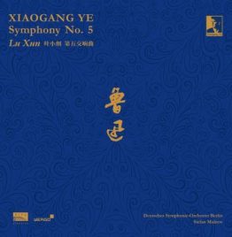 葉小綱 Xiaogang Ye - 第五號交響曲“魯迅” Symphony No. 5 "Lu Xun" (2LP Box Set) 葉小綱 Xiaogang Ye - 第五號交響曲“魯迅” Symphony No. 5 "Lu Xun" (2LP Box Set)