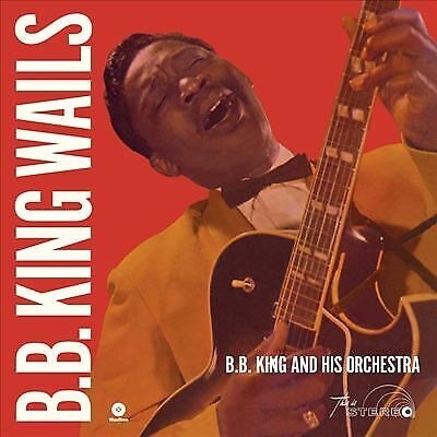 B.B. King - Wails (Wax Time)
