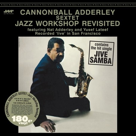 Cannonball Adderley - Jazz Workshop Revisited Cannonball Adderley - Jazz Workshop Revisited