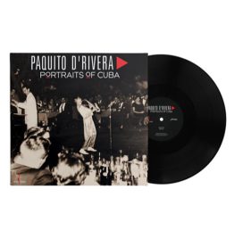 Paquito D'Rivera - Portraits of Cuba (180g One Step Pressing Vinyl LP)