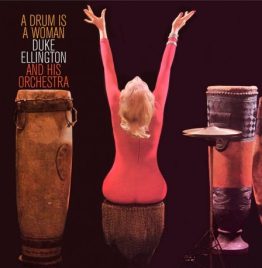 Duke Ellington - A Drum Is A Woman Duke Ellington - A Drum Is A Woman