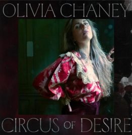 Olivia Chaney - Circus Of Desire