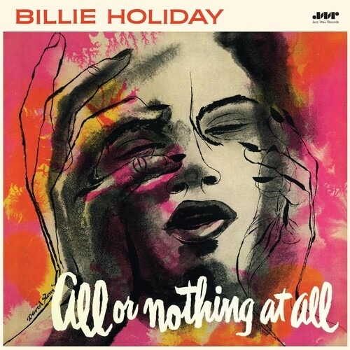 Billie Holiday - All Or Nothing At All (Jazz Wax)