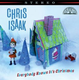 Chris Isaak - Everybody Knows It's Christmas Chris Isaak - Everybody Knows It's Christmas