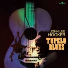 John Lee Hooker - Tupelo Blues John Lee Hooker - Tupelo Blues