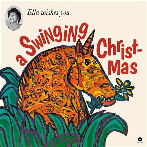 Ella Fitzgerald - Ella Wishes You A Swinging Christmas (Waxtime) Ella Fitzgerald - Ella Wishes You A Swinging Christmas (Waxtime)