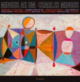 Charles Mingus - Mingus Ah Hum Charles Mingus - Mingus Ah Hum