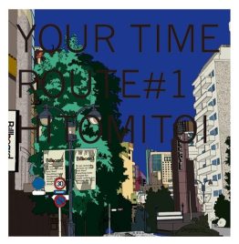 ⼀⼗三⼗⼀ - Your Time Route #1[クリアディープブルーヴァイナル] (LP)