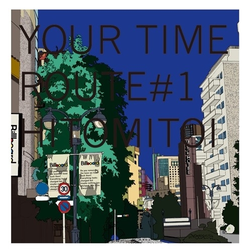 ⼀⼗三⼗⼀ - Your Time Route #1[クリアディープブルーヴァイナル] (LP)