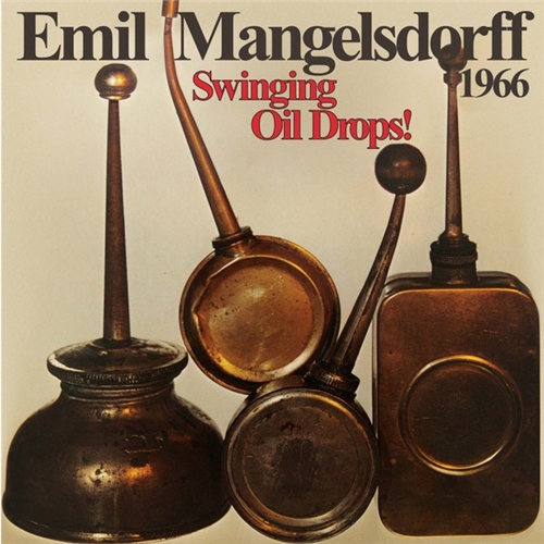 Emil Mangelsdorff - Swinging Oildrops