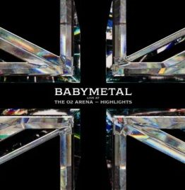Babymetal - Live At The O2 Arena - Highlights (Clear Vinyl) (RSD 2026)
