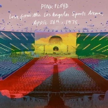 Pink Floyd - Live From The Los Angeles Sports Arena, April 26th, 1975 (2CD) (RSD 2026)