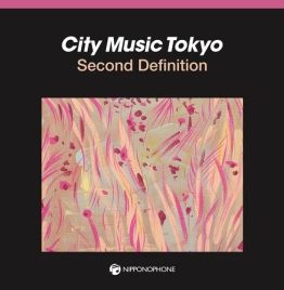 Various Artists - City Music Tokyo Second Definition (2LP)