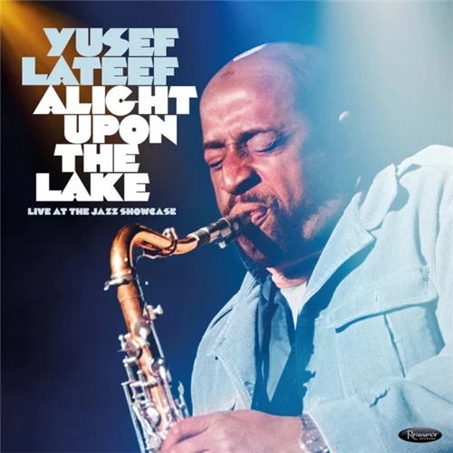 Yusef Lateef - Alight Upon The Lake- Live At Jazz Showcase (180G/3LP) (RSD 2026)