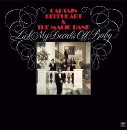 Captain Beefheart & The Magic Band - Lick My Decals Off, Baby (Deluxe Edition/2LP) (RSD 2026) Captain Beefheart & The Magic Band - Lick My Decals Off, Baby (Deluxe Edition/2LP) (RSD 2026)