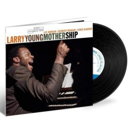 Larry Young - Mother Ship (Blue Note Tone Poet Series) Larry Young - Mother Ship (Blue Note Tone Poet Series)