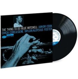 Blue Mitchell - Thing To Do (Blue Note Classic Vinyl Edition)