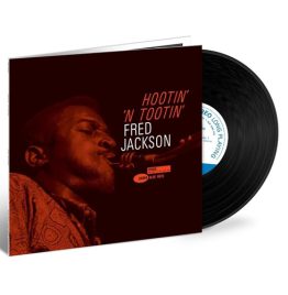 Fred Jackson - Hootin N Tootin (Blue Note Tone Poet Series)
