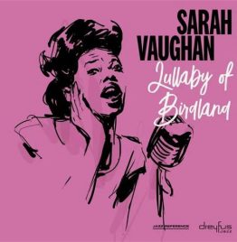 Sarah Vaughan - Lullaby Of Birdland