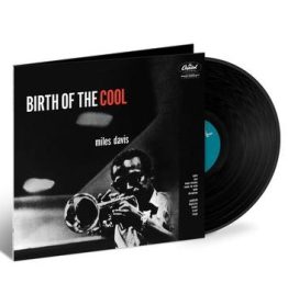 Miles Davis - Birth Of The Cool (Blue Note Tone Poet Edition)