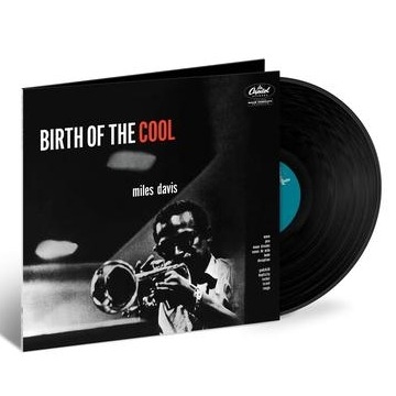Miles Davis - Birth Of The Cool (Blue Note Tone Poet Edition)