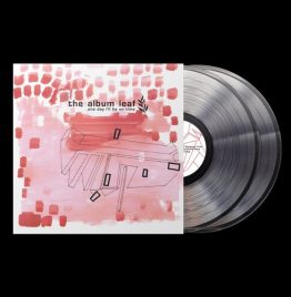Album Leaf - One Day I'll Be On Time (25th Anniversary/2LP/Crystal Clear Vinyl)