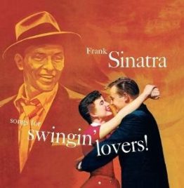 Frank Sinatra - Songs For Swingin' Lovers! Frank Sinatra - Songs For Swingin' Lovers!
