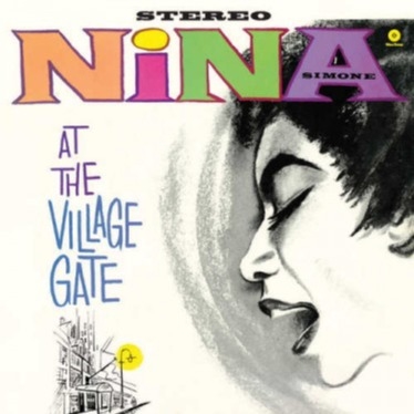 Nina Simone - At The Village Gate Nina Simone - At The Village Gate
