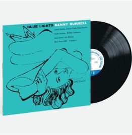 Kenny Burrell - Blue Lights, Volume 1 (Blue Note Classic Vinyl Series) Kenny Burrell - Blue Lights, Volume 1 (Blue Note Classic Vinyl Series)
