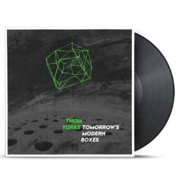 Thom Yorke - Tomorrow's Modern Boxes Thom Yorke - Tomorrow's Modern Boxes