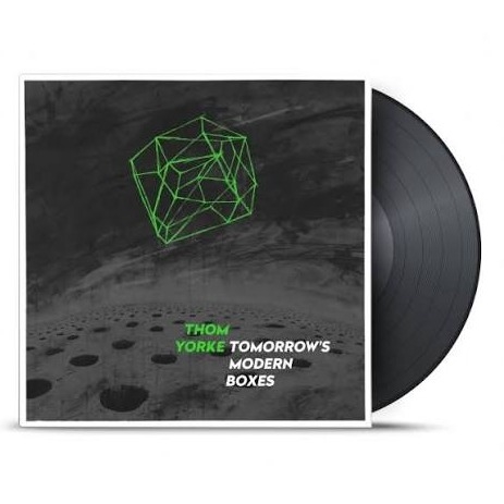 Thom Yorke - Tomorrow's Modern Boxes Thom Yorke - Tomorrow's Modern Boxes