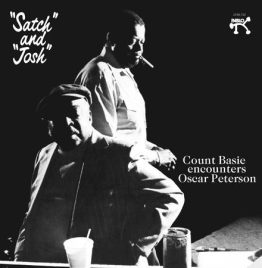 Count Basie & Oscar Peterson - "Satch" And "Josh" 180g - QRP Count Basie & Oscar Peterson - "Satch" And "Josh" 180g - QRP
